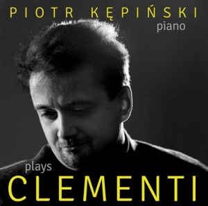 Clementi - Kepinski Plays ryhmässä ME SUOSITTELEMME / Joululahjavinkki: CD @ Bengans Skivbutik AB (1113152)