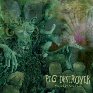 Pig Destroyer - Mass & Volume ryhmässä CD @ Bengans Skivbutik AB (1113234)