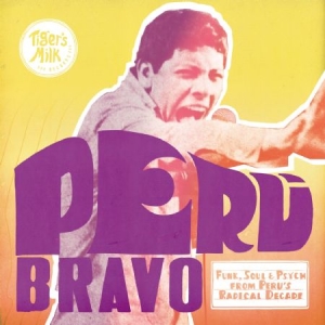 Various Artists - Peru Bravo: Funk, Soul & Psych From ryhmässä CD @ Bengans Skivbutik AB (1114220)