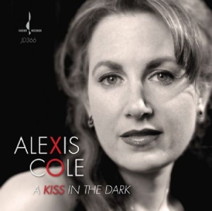 Cole Alexis - A Kiss In The Dark ryhmässä CD @ Bengans Skivbutik AB (1114260)