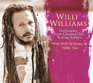 Williams Willi - UnificationFrom Channel One To Kin ryhmässä CD @ Bengans Skivbutik AB (1114372)