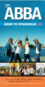 Sara Russel - The ABBA Guide to Stockholm. Expanded & Revised ryhmässä Kirjat / Sidottu kirja / Musik och dans @ Bengans Skivbutik AB (1114977)