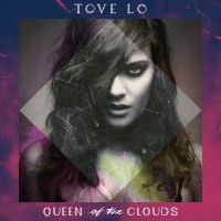 Tove Lo - Queen Of The Clouds (2Lp) ryhmässä Minishops / Tove Lo @ Bengans Skivbutik AB (1116376)