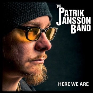 Patrik Jansson Band - Here We Are ryhmässä CD @ Bengans Skivbutik AB (1117717)