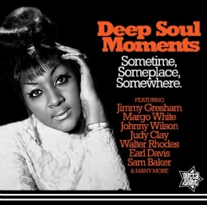 Various Artists - Deep Soul Moments:Sometime Someplac ryhmässä CD @ Bengans Skivbutik AB (1117902)