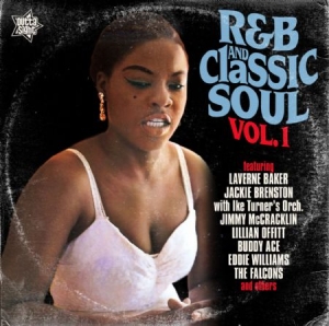 Various Artists - R & B And Classics Soul Vol.1 ryhmässä CD @ Bengans Skivbutik AB (1117928)