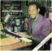 HAILU MERGIA & THE WALIAS - TCHE BELEW ryhmässä VINYYLI @ Bengans Skivbutik AB (1118756)