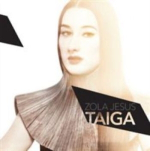 Zola Jesus - Taiga ryhmässä ME SUOSITTELEMME / Joululahjavinkki: CD @ Bengans Skivbutik AB (1118770)