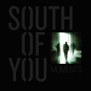 South Of You - Moments ryhmässä CD @ Bengans Skivbutik AB (1118792)