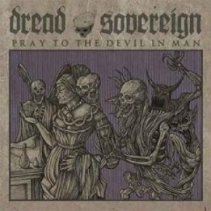 Dread Sovereign - Prey To The Devil In Man ryhmässä VINYYLI @ Bengans Skivbutik AB (1124332)