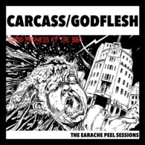 Carcass / Godflesh - Earache Peel Sessions ryhmässä Minishops / Carcass @ Bengans Skivbutik AB (1125339)