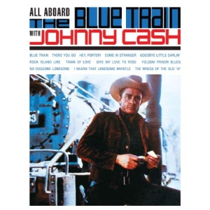 Cash Johnny - All Aboard The Blue Train ryhmässä Minishops / Johnny Cash @ Bengans Skivbutik AB (1125371)