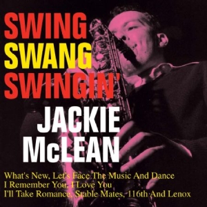 Mclean Jackie - Swing Swang Swingin' ryhmässä CD @ Bengans Skivbutik AB (1125378)