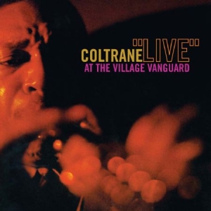 Coltrane John - Live At The Village Vanguard ryhmässä CD @ Bengans Skivbutik AB (1125379)