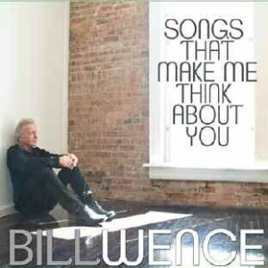 Wence Bill - Songs That Make Me Think About You ryhmässä CD @ Bengans Skivbutik AB (1125406)