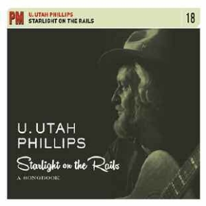 Phillips Utah - Starlight On The Rails: A Songbook ryhmässä CD @ Bengans Skivbutik AB (1125413)