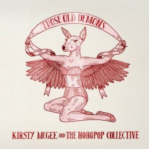 Mcgee Kirsty & The Hobopop Collecti - Those Old Demons ryhmässä ME SUOSITTELEMME / Joululahjavinkki: CD @ Bengans Skivbutik AB (1125454)