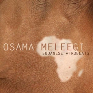 Meleegi Osama - Sudanese Afrobeats ryhmässä CD @ Bengans Skivbutik AB (1125499)