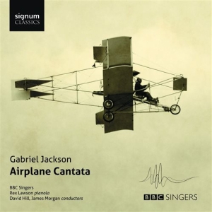 Gabriel Jackson - Airplane Cantata ryhmässä CD @ Bengans Skivbutik AB (1127784)