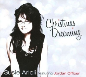 Arioli Susie - Christmas Dreaming ryhmässä CD @ Bengans Skivbutik AB (1127799)