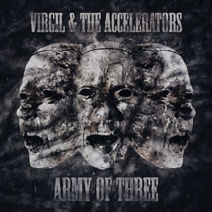 Virgil & The Accelerators - Army Of Three ryhmässä CD @ Bengans Skivbutik AB (1127941)