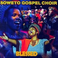 Soweto Gospel Choir - African Spirit ryhmässä CD @ Bengans Skivbutik AB (1129722)