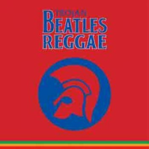 Beatles Reggae Trojan - V/A - Beatles Reggae Trojan - The Red Alb ryhmässä VINYYLI @ Bengans Skivbutik AB (1131087)