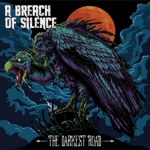 Breach Of Silence - Darkest Road ryhmässä CD @ Bengans Skivbutik AB (1131170)