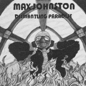 Johnston Max - Dismantling Paradise ryhmässä CD @ Bengans Skivbutik AB (1131243)