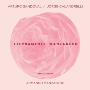 Sandoval Arturo & Jorge Calandrelli - Eternamente Manzanero ryhmässä CD @ Bengans Skivbutik AB (1131263)