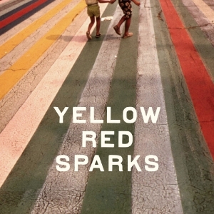 Yellow Red Sparks - Yellow Red Sparks ryhmässä CD @ Bengans Skivbutik AB (1131288)