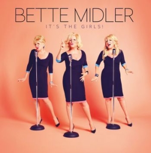 Bette Midler - It's The Girls ryhmässä CD @ Bengans Skivbutik AB (1133011)