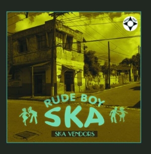 Ska Vendors - Rude Boy Ska ryhmässä CD @ Bengans Skivbutik AB (1134360)