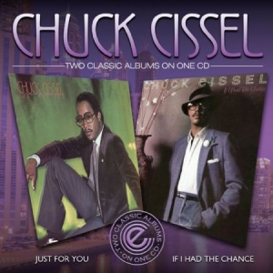 Cissel Chuck - Just For You/If I Had A Chance ryhmässä CD @ Bengans Skivbutik AB (1134420)