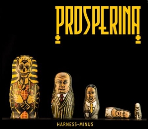 Prosperina - Harness-Minus ryhmässä CD @ Bengans Skivbutik AB (1134455)