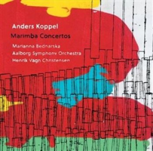 Koppel Anders - Marimba Concertos ryhmässä Musiikki / SACD / Klassiskt @ Bengans Skivbutik AB (1135067)