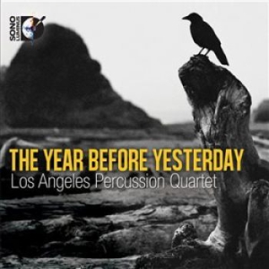 Los Angeles Percussion Quartet - The Year Before Yesterday ryhmässä DVD & BLU-RAY @ Bengans Skivbutik AB (1135072)