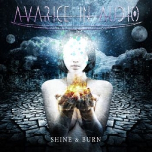 Avarice In Audio - Shine & Burn ryhmässä CD @ Bengans Skivbutik AB (1136302)