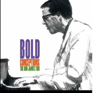 Bob James Trio - Bold Conceptions (140 G Audiophile ryhmässä VINYYLI @ Bengans Skivbutik AB (1136719)