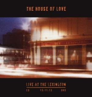 House Of Love - Live At The Lexington 13.11.13 (Cd+ ryhmässä CD @ Bengans Skivbutik AB (1136752)