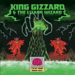 King Gizzard & The Lizard Wizard - I'm In Your Mind Fuzz ryhmässä Minishops / King Gizzard @ Bengans Skivbutik AB (1136846)