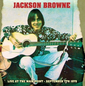 Browne Jackson - Live At The Main Point - 1975 ryhmässä CD @ Bengans Skivbutik AB (1136859)