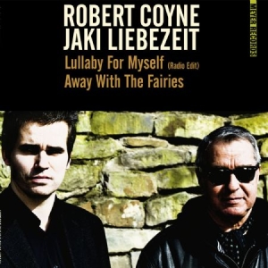 Coyne Robert/Jaki Liebezeit - Lullaby For Myself ryhmässä VINYYLI @ Bengans Skivbutik AB (1136896)