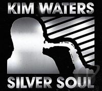 Waters Kim - Silver Soul ryhmässä CD @ Bengans Skivbutik AB (1136928)