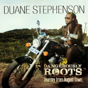 Stephenson Duane - Dangerously Roots ryhmässä CD @ Bengans Skivbutik AB (1136981)