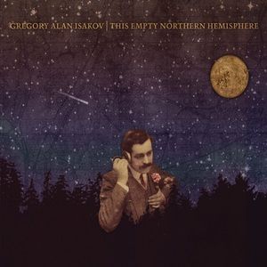 GREGORY ALAN ISAKOV - This Empty Northern Hemispehere ryhmässä VINYYLI @ Bengans Skivbutik AB (1142089)