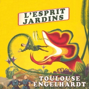 Engelhardt Toulouse - Mind Gardens: L'esprit Jardins ryhmässä CD @ Bengans Skivbutik AB (1145955)