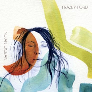 Frazey Ford - Indian Ocean ryhmässä CD @ Bengans Skivbutik AB (1146379)