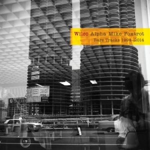 Wilco - Alpha Mike Foxtrot: Rare Track ryhmässä Minishops / Wilco @ Bengans Skivbutik AB (1146700)