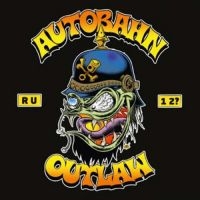 Autobahn Outlaw - Are You One Too ryhmässä CD @ Bengans Skivbutik AB (1146719)